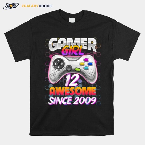 Awesome Since 2009 Video Game 12Th Birthday Girls 12 Yrs Old T-Shirt