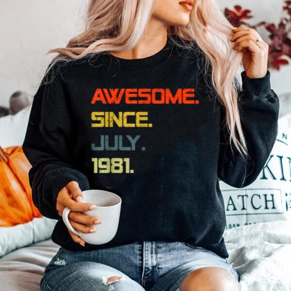 Awesome Since July 1981 40 Years Oldt Sweater