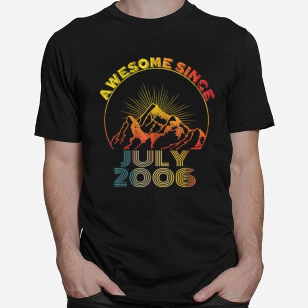 Awesome Since July 2006 15 Years Old 15Th Birthday Boy Girl T-Shirt