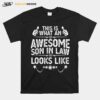 Awesome Son In Law Birthday Ideas Awesome Mother In Law T-Shirt