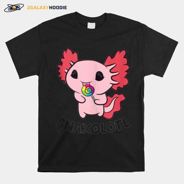 Axolotl Snaxolotl Kawaii Axolotl T-Shirt