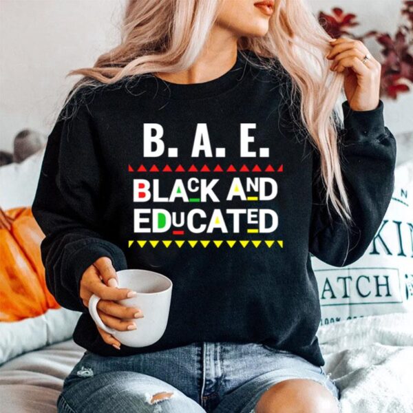 B.A.E. Black And Educated Graduation For Queens Kings Sweater