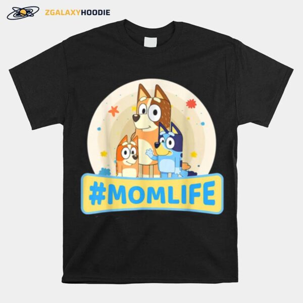 B.Luey Mom Family For Life Mothers Days Mommy T-Shirt