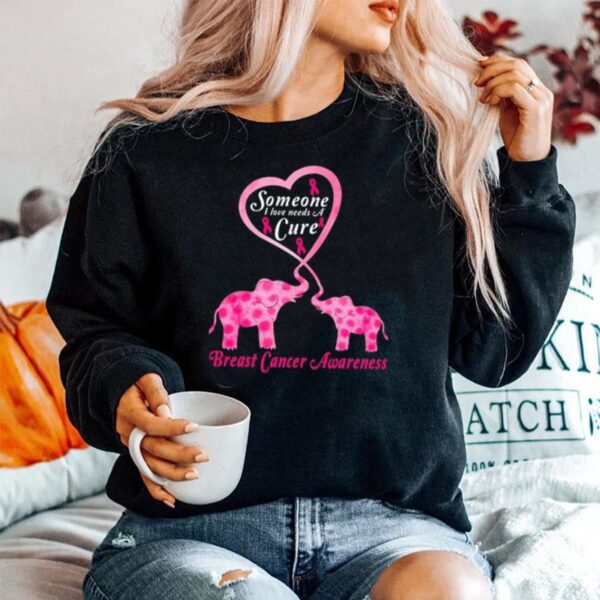 Baby Elephants Someone I Love Needs A Cure Breast Cancer Awareness Sweater