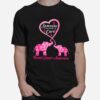 Baby Elephants Someone I Love Needs A Cure Breast Cancer Awareness T-Shirt