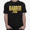 Barber Life Gold T-Shirt