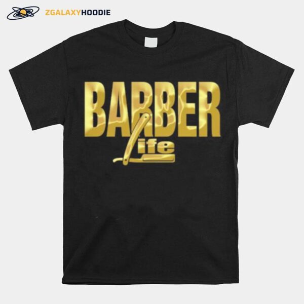 Barber Life Gold T-Shirt