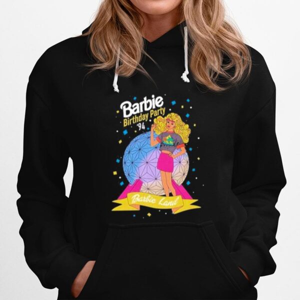 Barbie Birthday Party 1994 Barbie Land Hoodie