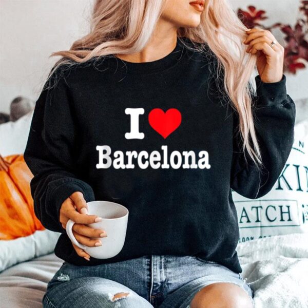 Barcelona I Heart Barcelona I Love Barcelona Sweater