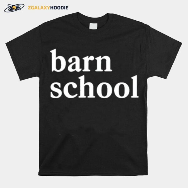 Barn School T-Shirt