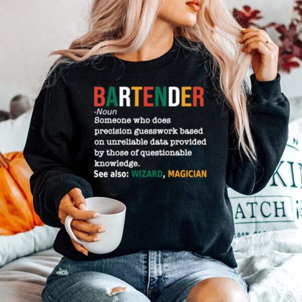 Bartender Definition Bartender Barista Sweater