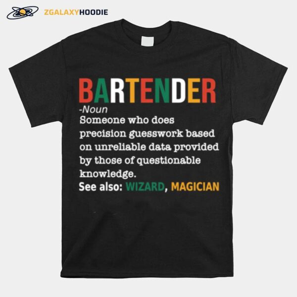 Bartender Definition Bartender Barista T-Shirt