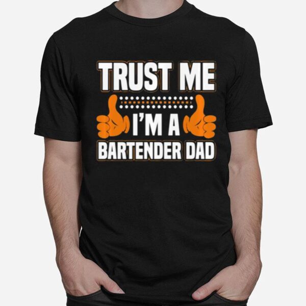 Bartender Gifts For Dad Clinical Psychologist Requirements T-Shirt