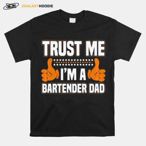 Bartender Gifts For Dad Clinical Psychologist Requirements T-Shirt