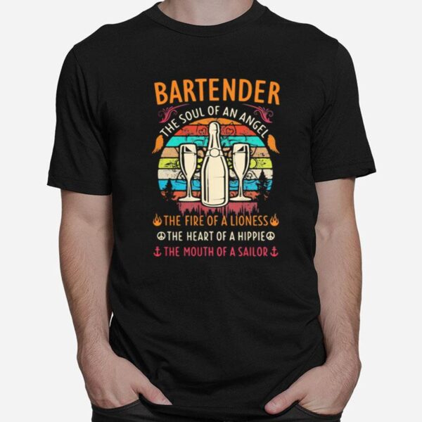 Bartender The Soul Of An Angle The Fire Of A Lioness The Heart Of A Hippie The Mouth Of A Sailor Vintage T-Shirt