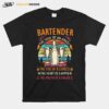 Bartender The Soul Of An Angle The Fire Of A Lioness The Heart Of A Hippie The Mouth Of A Sailor Vintage T-Shirt