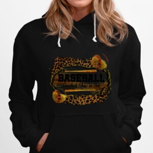 Baseball Greatest Show On Dirt Leopard Skin Hoodie