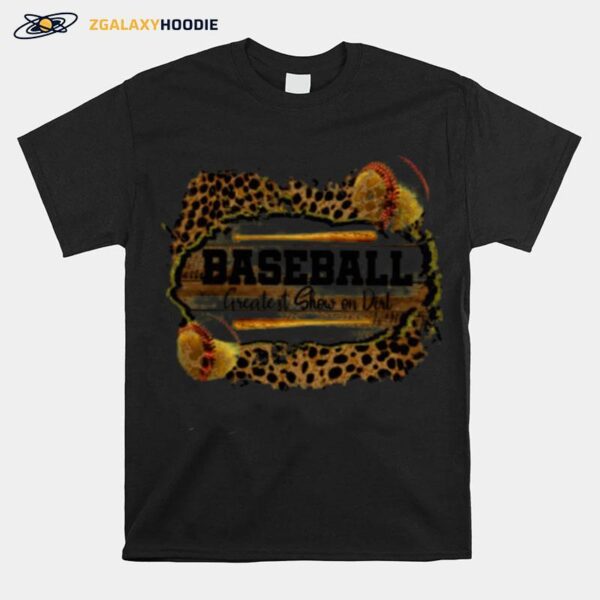 Baseball Greatest Show On Dirt Leopard Skin T-Shirt