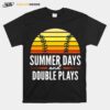 Baseball Summer Days And Double Plays Vintage T-Shirt