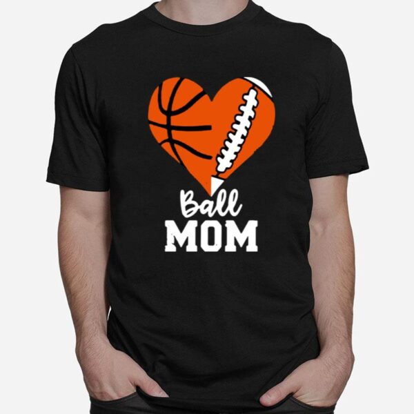 Baseketball And Baseball Heart Ball Mom T-Shirt