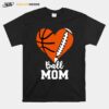 Baseketball And Baseball Heart Ball Mom T-Shirt