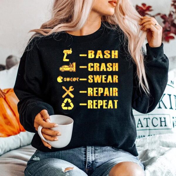 Bash Crash Swear Repair Repeat Sweater