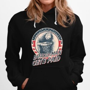 Basketball Board Man Gets Paid Hoodie