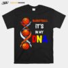 Basketball Its In My Dna T-Shirt