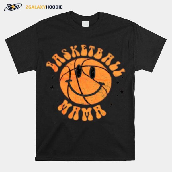 Basketball Mama Smile T-Shirt