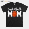 Basketball Mom Cute Player T-Shirt