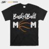 Basketball Mom Facts Nutri T-Shirt