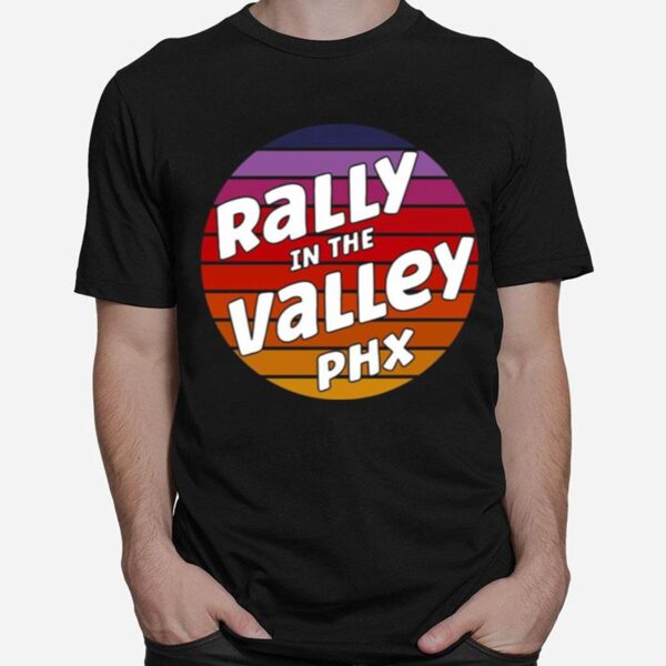 Basketball Phoenix Rally At The Valley Phx Vintage T-Shirt