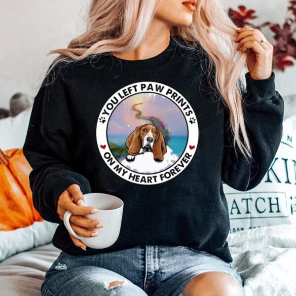 Basset Hound You Left Paw Prints On My Heart Forever Sweater