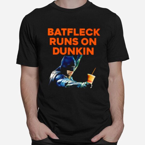 Batfleck Runs On Dunkin Batman T-Shirt