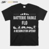 Batterie Faible Flo A Besoin Dun Apero T-Shirt