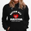 Bottom Boy Survivor Protect Your Heart Hoodie