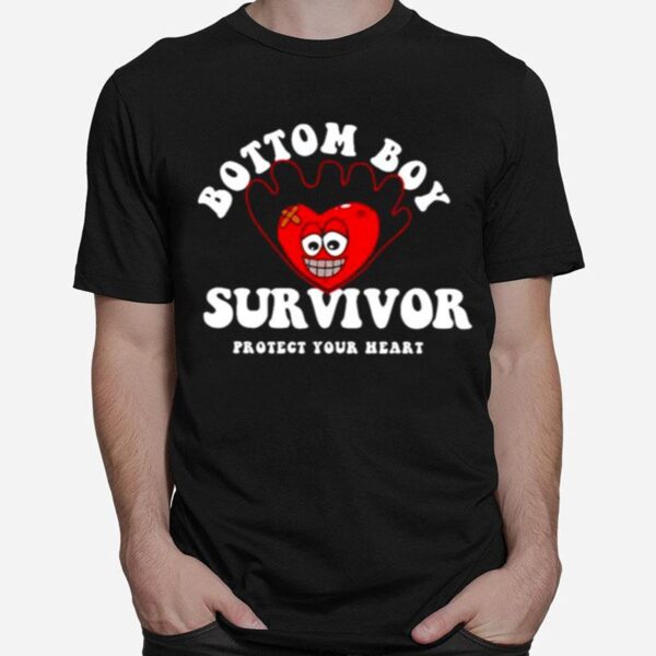 Bottom Boy Survivor Protect Your Heart T-Shirt