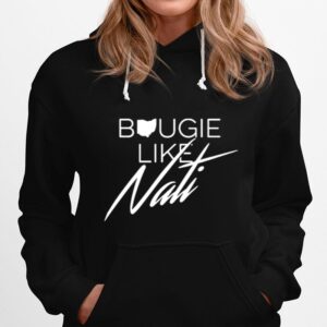 Bougie Like Nati Hoodie