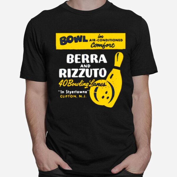 Bowl Air Conditioned Comfort Berra And Rizzuto T-Shirt