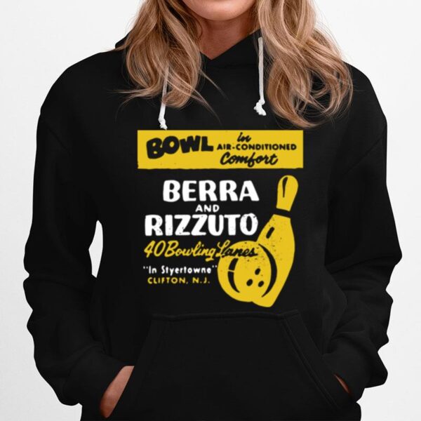 Bowl Berra And Rizzuto 40 Bowling Lanes Hoodie