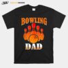 Bowl Sports Bowling Dad T-Shirt