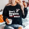 Bowling Dont Neglect The Balls Sweater