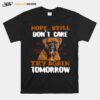 Boxer Dog Nope Still Dont Care Try Again Tomorrow T-Shirt