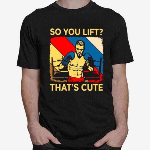 Boxing So You Lift Thats Cute Vintage T-Shirt