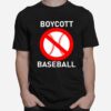 Boycott Baseball T-Shirt