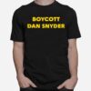 Boycott Dan Snyder T-Shirt