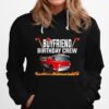 Boyfriend Birthday Crew Fire Truck Firefighter Fireman Hoodie