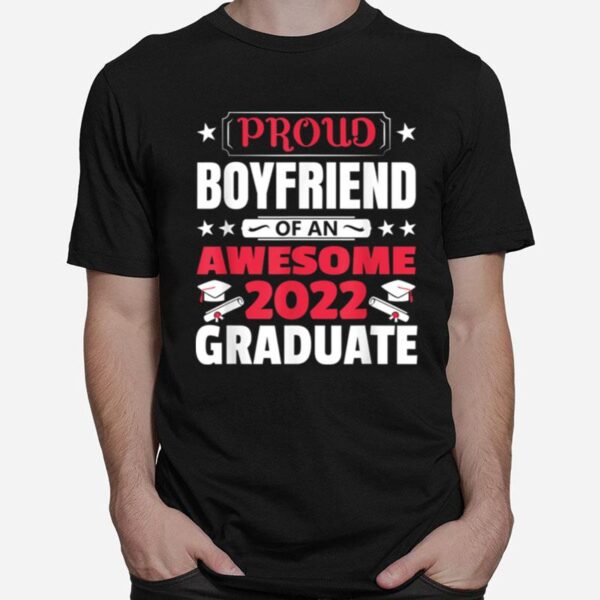 Boyfriend Of An Awesome 2022 Graduate Graduation T-Shirt