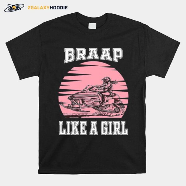 Braap Like A Girl Vintage T-Shirt