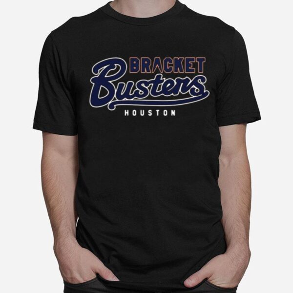 Bracket Busters Houston Baseball T-Shirt